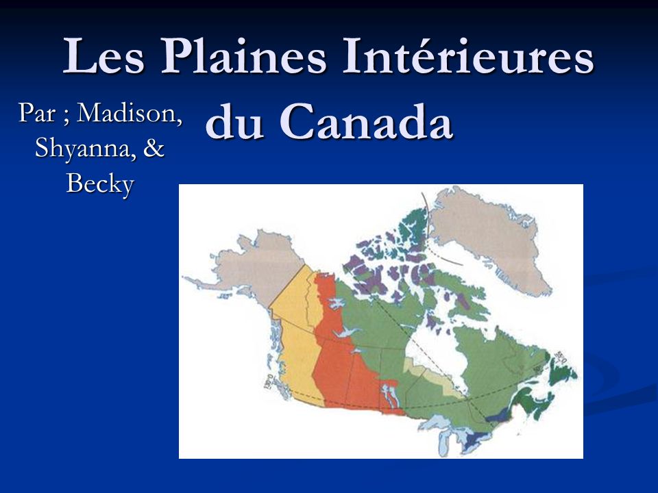 Les Plaines Intérieures du Canada