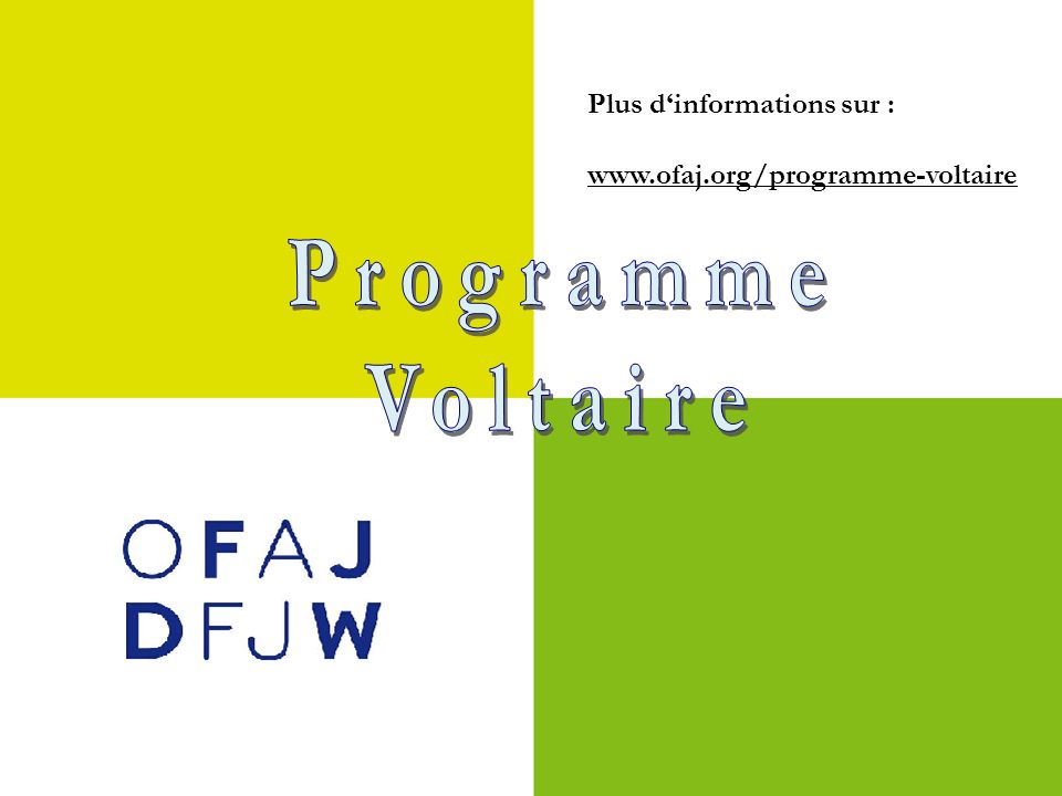 Programme Voltaire Plus d‘informations sur :