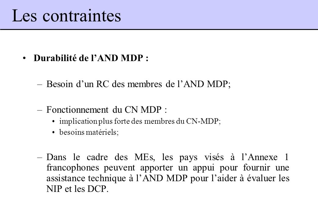 Les contraintes Durabilité de l’AND MDP :