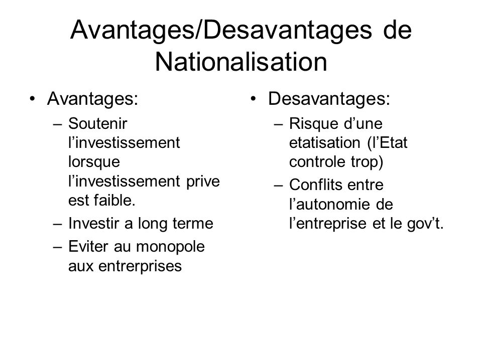 Avantages/Desavantages de Nationalisation