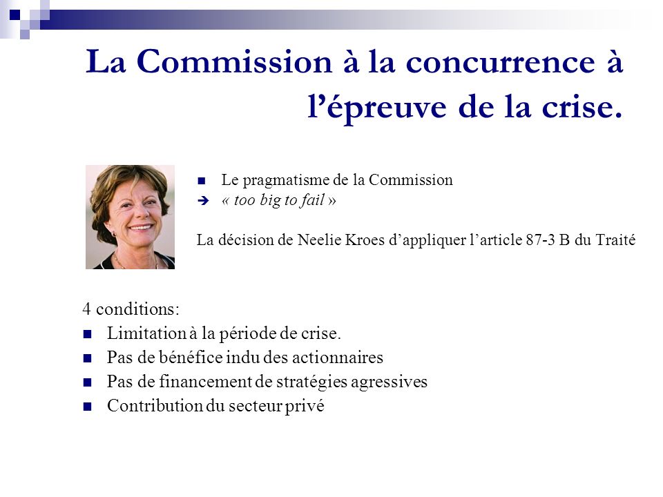 La Commission à la concurrence à l’épreuve de la crise.