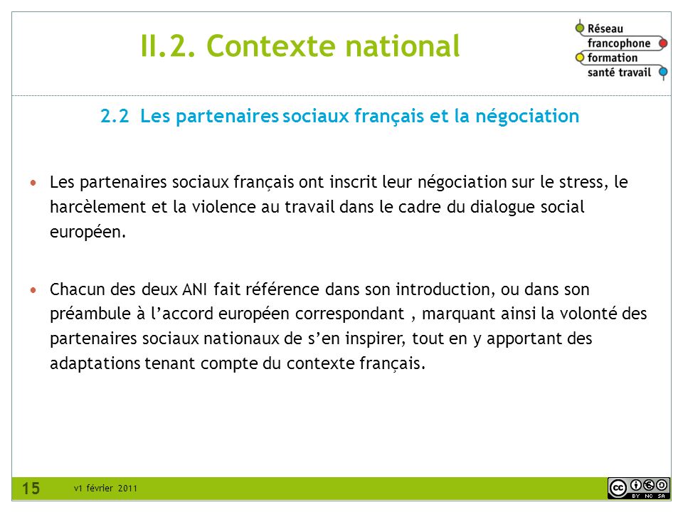 2.2 Les partenaires sociaux français et la négociation