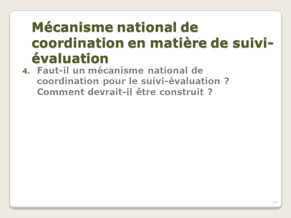 Mécanisme national de coordination en matière de suivi-évaluation