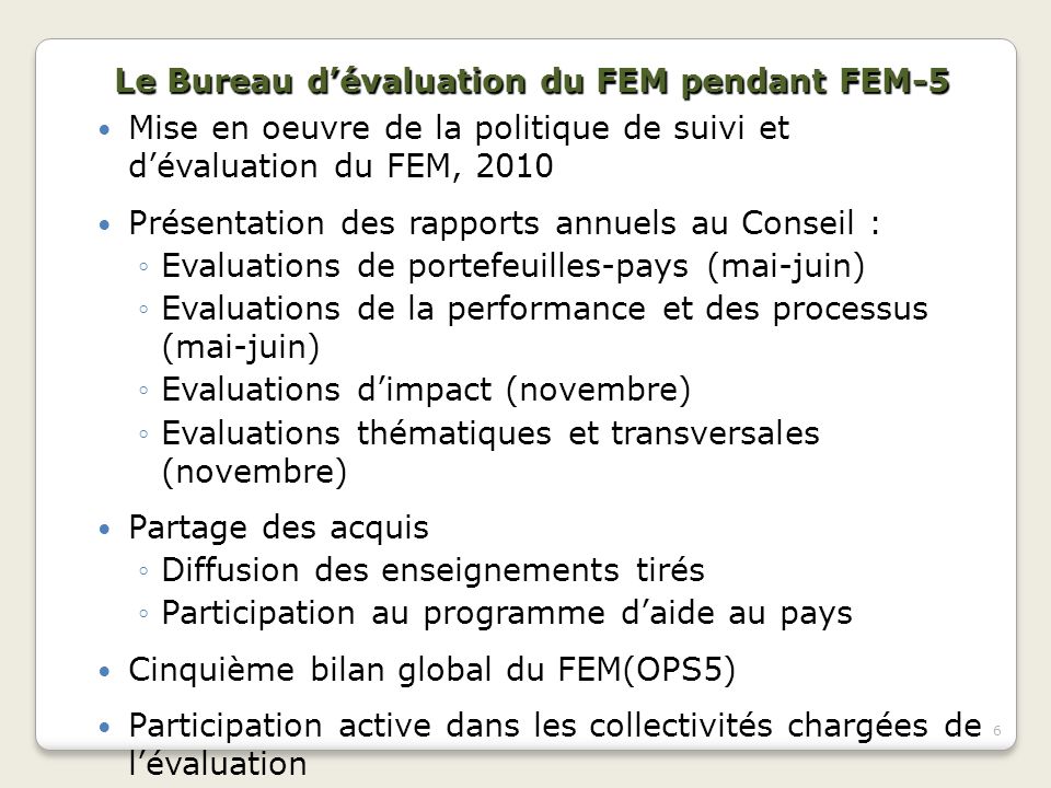 Le Bureau d’évaluation du FEM pendant FEM-5