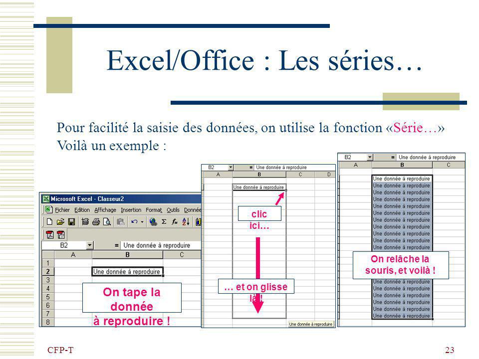 Excel/Office : Les séries…