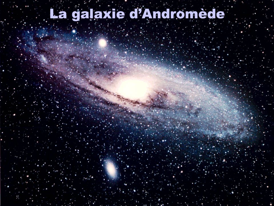 La galaxie d’Andromède