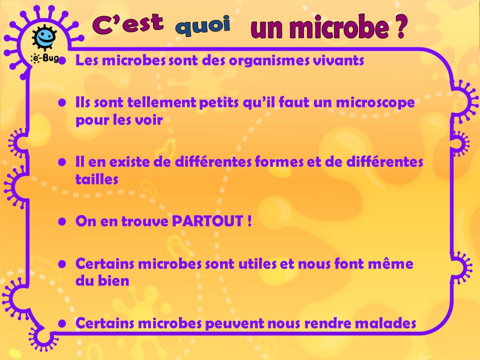 Les microbes sont des organismes vivants