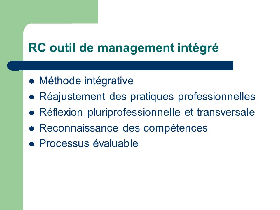 RC outil de management intégré