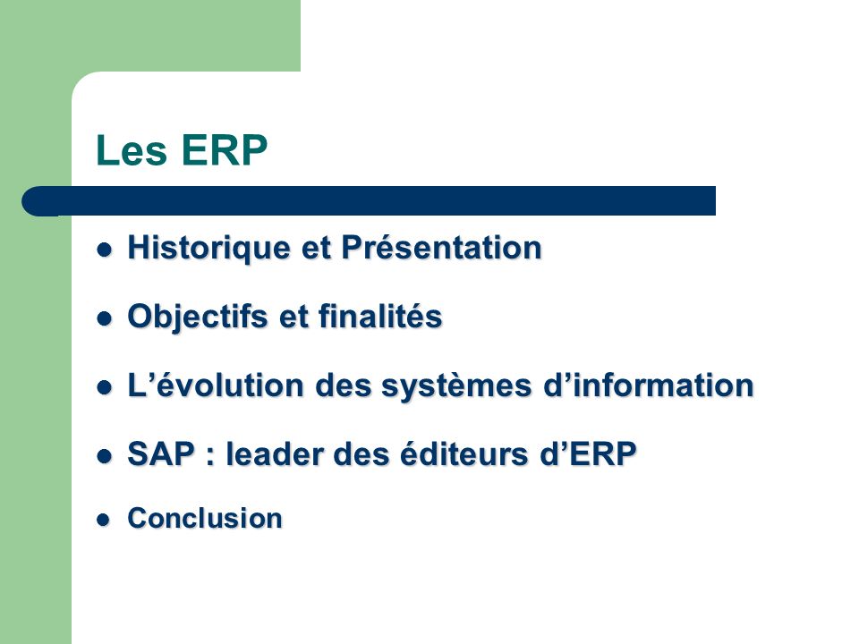 Les ERP Historique et Présentation Objectifs et finalités