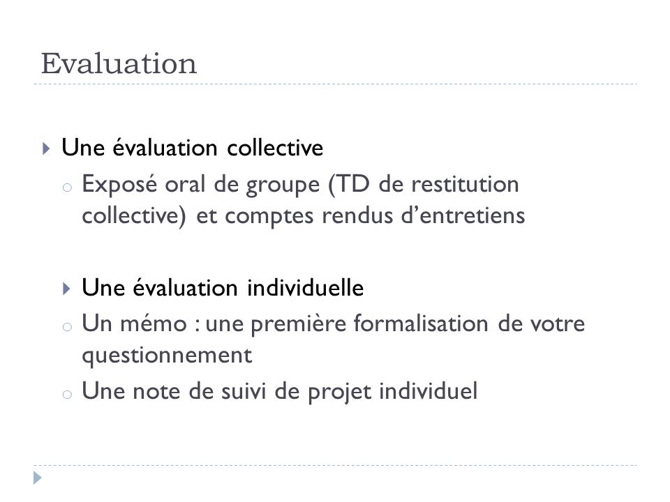 Evaluation Une évaluation collective