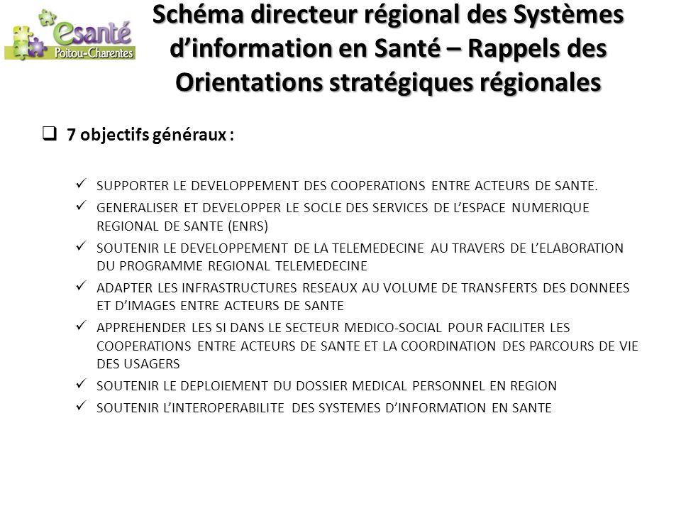 Schéma directeur régional des Systèmes d’information en Santé – Rappels des Orientations stratégiques régionales