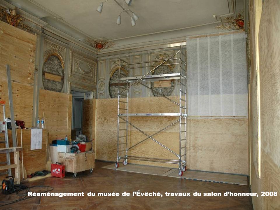 Réaménagement du musée de l’Évêché, travaux du salon d’honneur, 2008