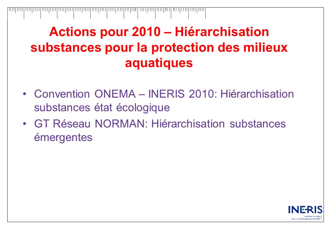 Actions pour 2010 – Hiérarchisation substances pour la protection des milieux aquatiques