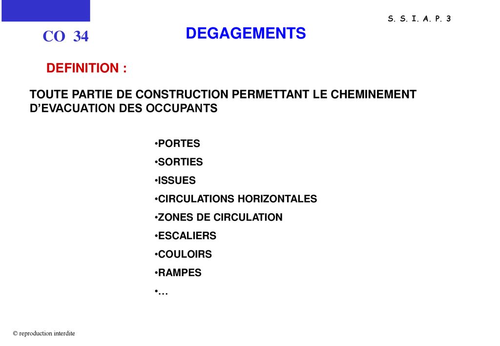 DEGAGEMENTS CO 34 DEFINITION :