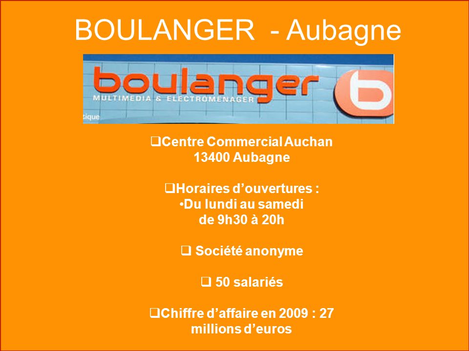 BOULANGER - Aubagne Centre Commercial Auchan Aubagne