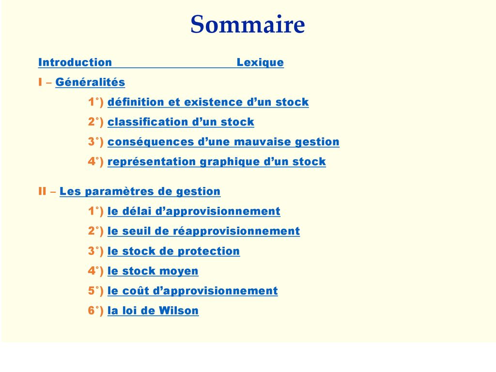 Sommaire Introduction Lexique I – Généralités