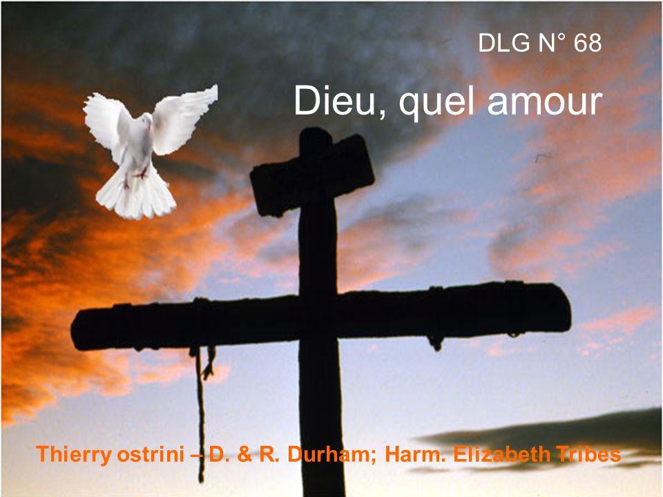 Thierry ostrini – D. & R. Durham; Harm. Elizabeth Tribes