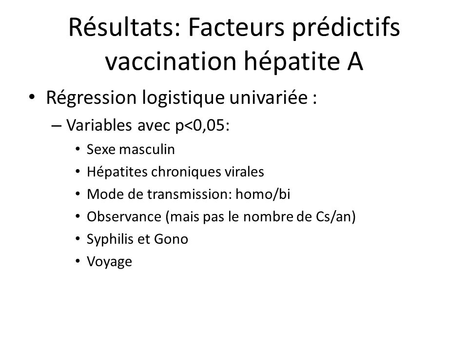 Résultats: Facteurs prédictifs vaccination hépatite A