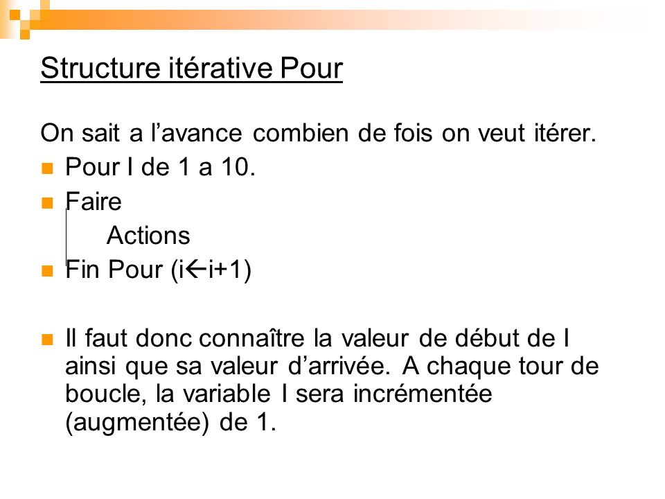 Structure itérative Pour