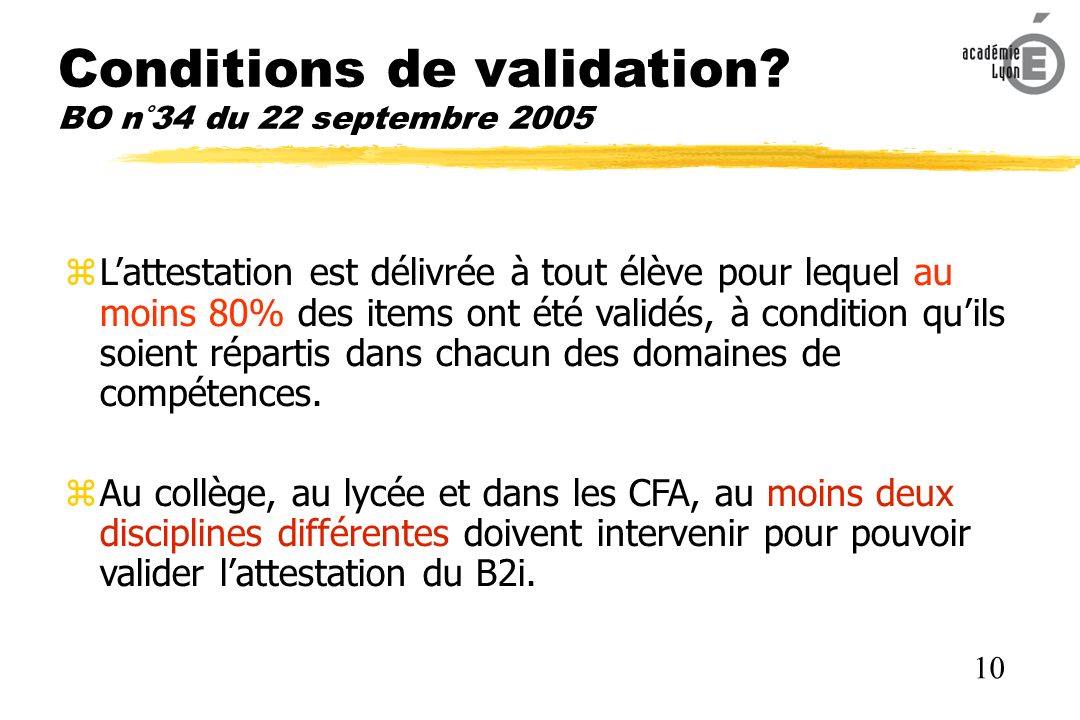 Conditions de validation BO n°34 du 22 septembre 2005