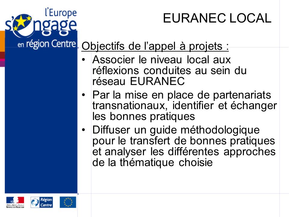 EURANEC LOCAL Objectifs de l’appel à projets :