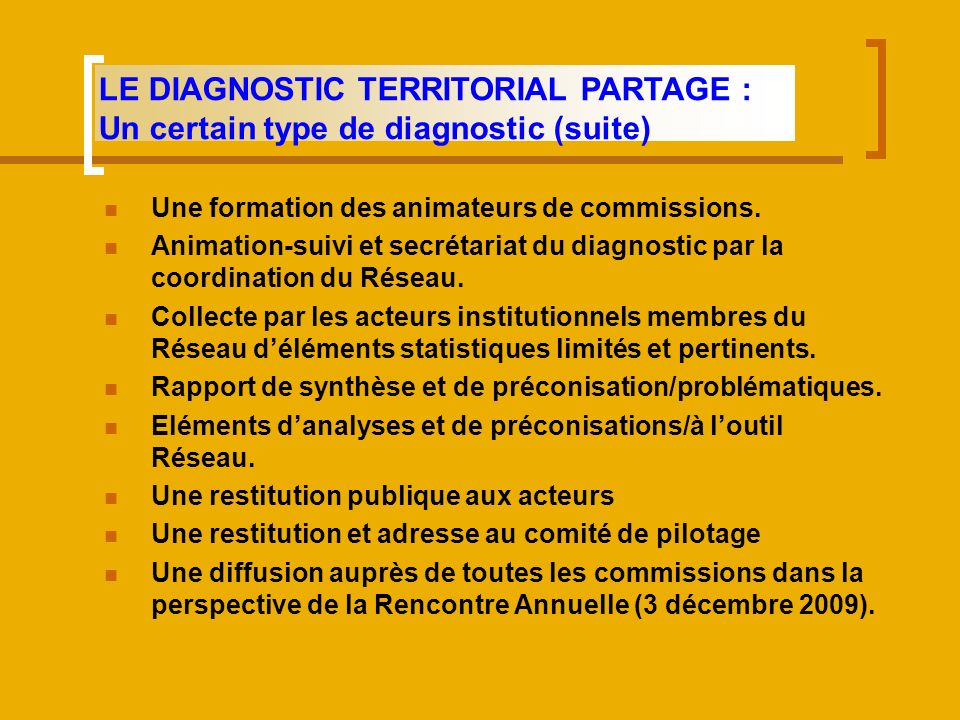 LE DIAGNOSTIC TERRITORIAL PARTAGE : Un certain type de diagnostic (suite)