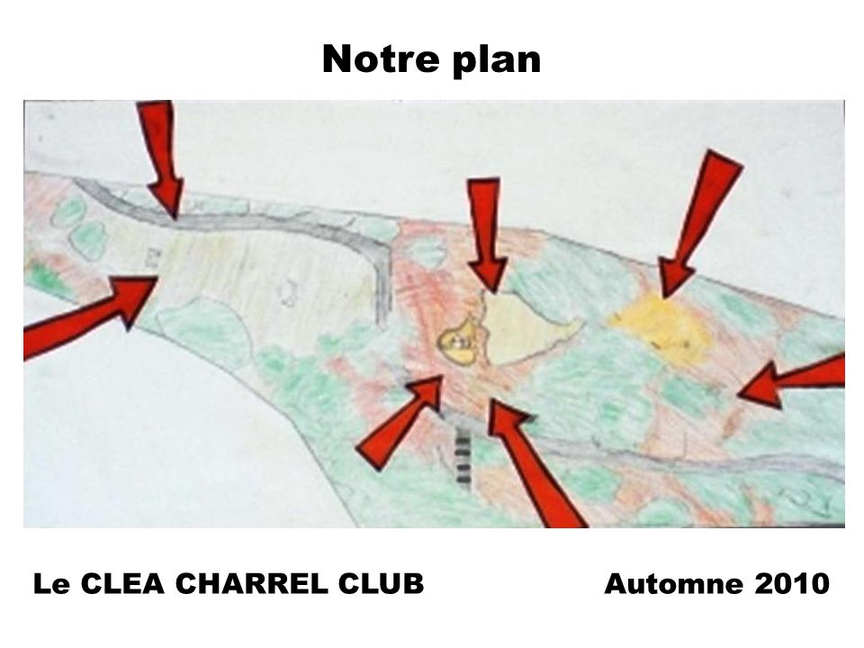 Notre plan Le CLEA CHARREL CLUB Automne 2010