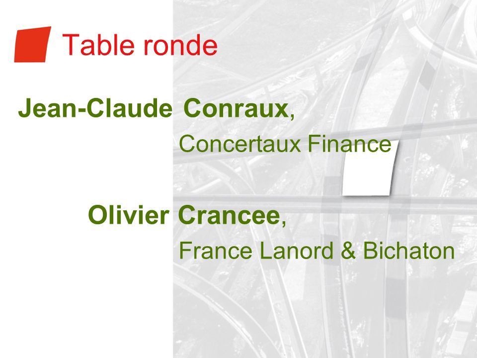 Table ronde Jean-Claude Conraux, Olivier Crancee, Concertaux Finance