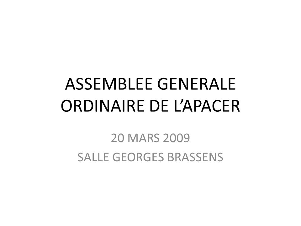 ASSEMBLEE GENERALE ORDINAIRE DE L’APACER