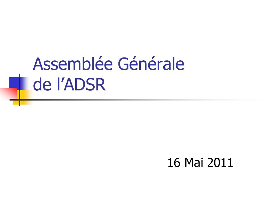 Assemblée Générale de l’ADSR