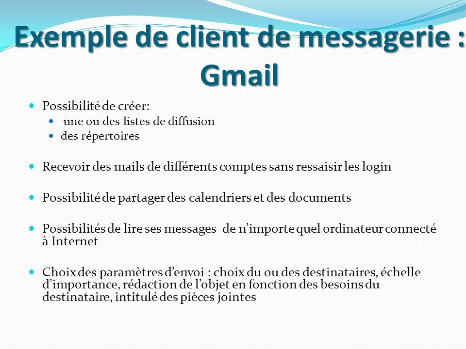 Exemple de client de messagerie : Gmail
