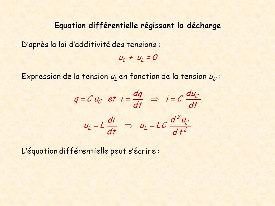 Equation différentielle régissant la décharge