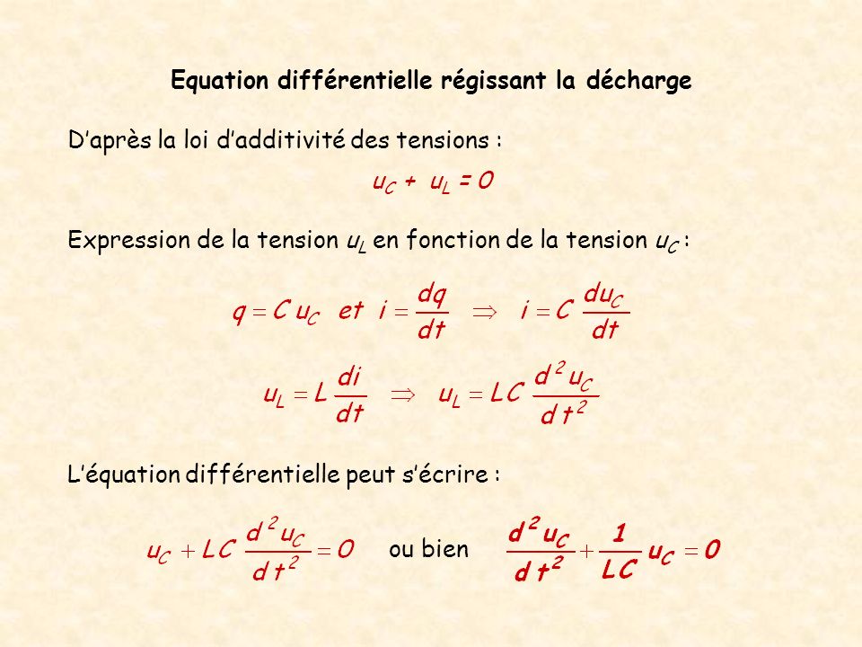 Equation différentielle régissant la décharge