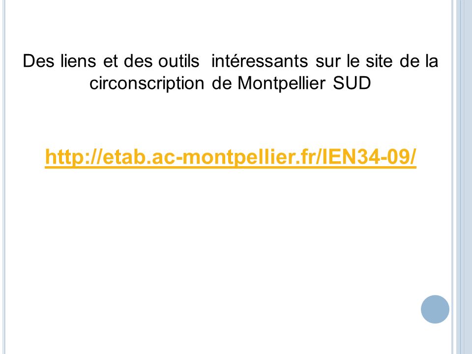 Des liens et des outils intéressants sur le site de la circonscription de Montpellier SUD