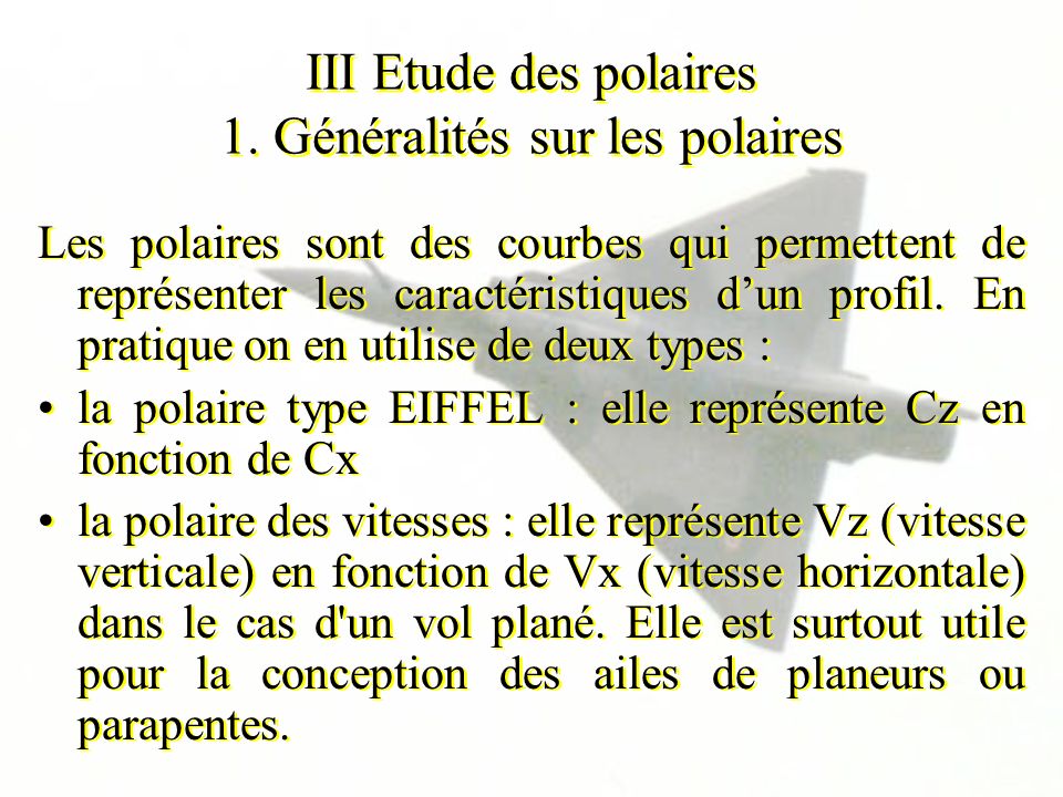 III Etude des polaires 1. Généralités sur les polaires