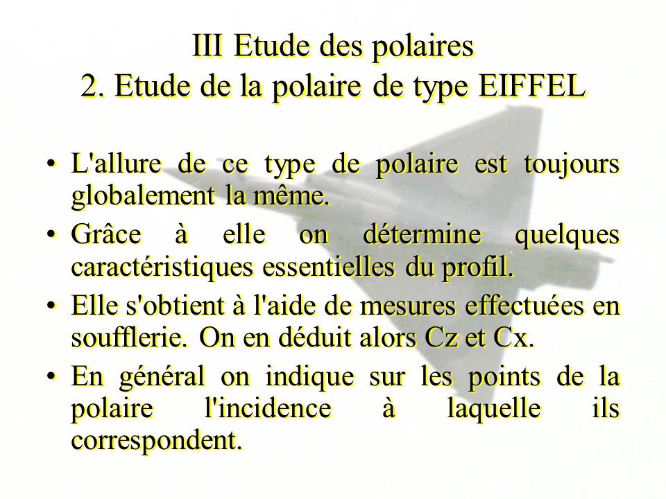III Etude des polaires 2. Etude de la polaire de type EIFFEL