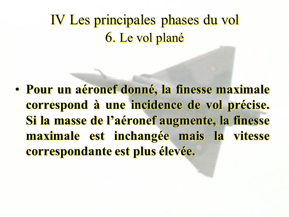 IV Les principales phases du vol 6. Le vol plané