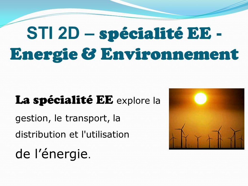 STI 2D – spécialité EE - Energie & Environnement