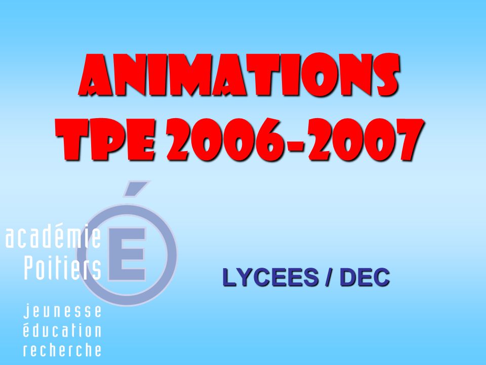 Animations TPE LYCEES / DEC