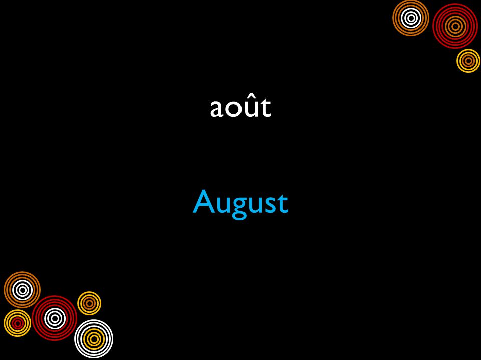 août August