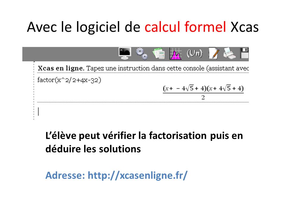 Avec le logiciel de calcul formel Xcas
