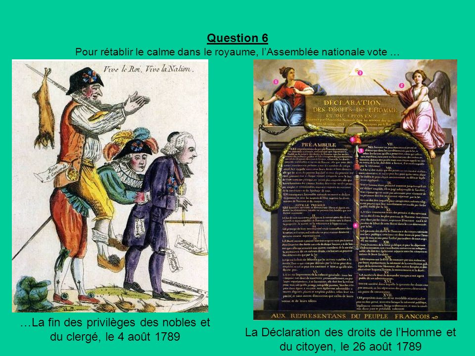 …La fin des privilèges des nobles et du clergé, le 4 août 1789