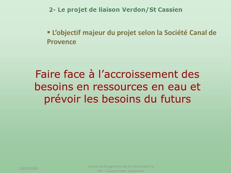 2- Le projet de liaison Verdon/St Cassien