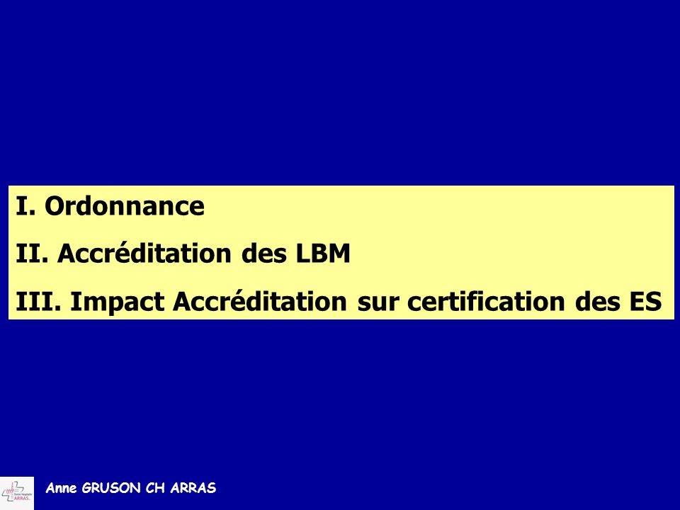 II. Accréditation des LBM