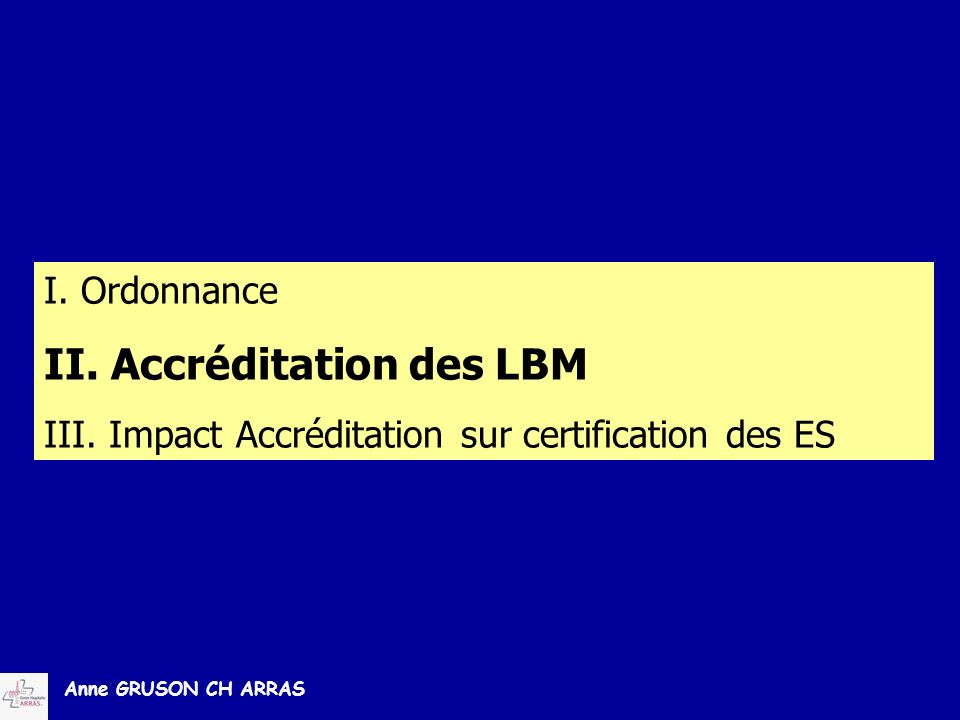 II. Accréditation des LBM