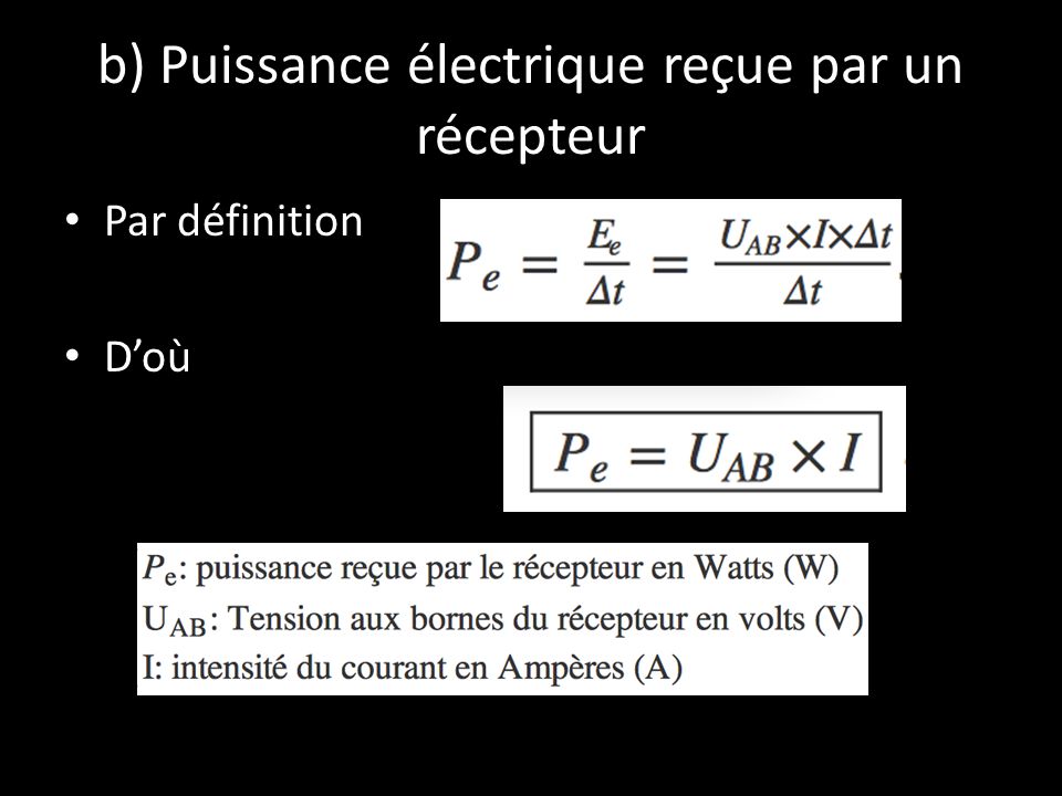 b) Puissance électrique reçue par un récepteur