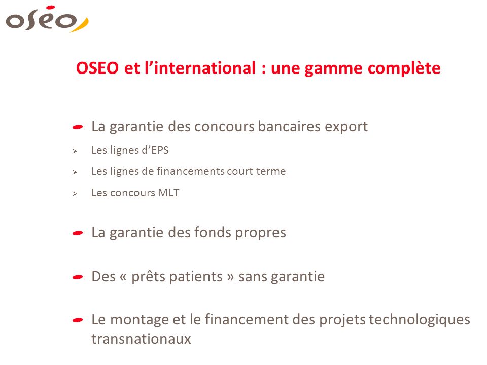 OSEO et l’international : une gamme complète