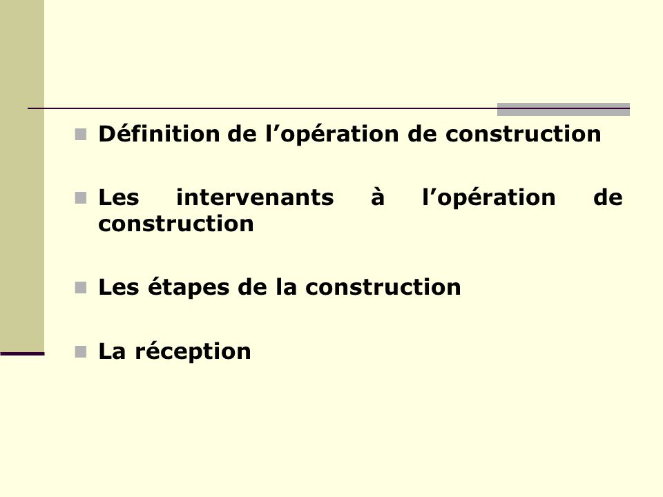 Définition de l’opération de construction