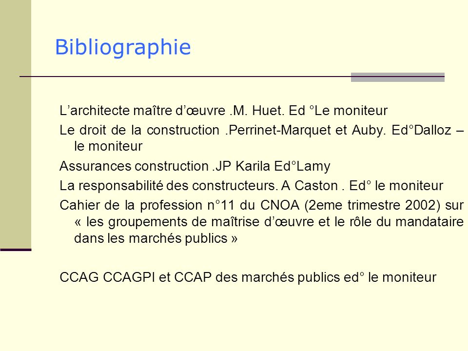 Bibliographie L’architecte maître d’œuvre .M. Huet. Ed °Le moniteur