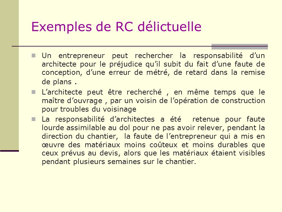 Exemples de RC délictuelle